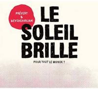 Soleil brille pour tout le monde - Edition limitée