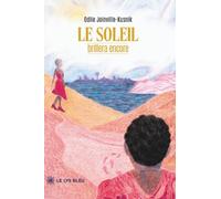 Le soleil brillera encore