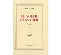 Paul De Roux – Le Soleil dans l'œil – Broché – Gallimard