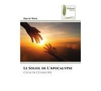 Le Soleil de L'Apocalypse Cycle De L'Etoile XIX - Dan Ar Wern - Muse Editions - Poche - Roman