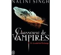 Le soleil de l'Archange Nalini Singh (Auteur), Zeynep Diker (Traduction)