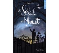 Le soleil de minuit - Tome 02 - Lylyblabla - Hugo Roman - broché - Roman