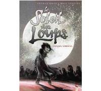 Le Soleil des loups - Tome 03 Gilles Gonnort (Auteur), Brian Ralph (Auteur), Eric Gratien (Auteur), Arthur Qwak (Dessinateur)