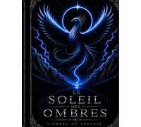 Le Soleil Des Ombres