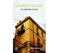 Le soleil des Scorta - Laurent Gaudé - J'ai Lu - Poche - Roman
