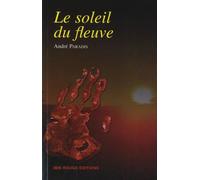 Le soleil du fleuve