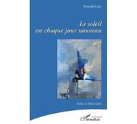 Le soleil est chaque jour nouveau - Barnabé Laye - L'harmattan - broché - Poésie