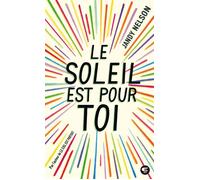 Jandy Nelson – Le soleil est pour toi – Trad. Nathalie Peronny – Gallimard