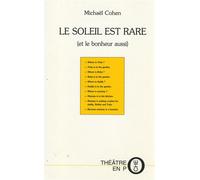 Le soleil est rare - et le bonheur aussi - Jacqueline Cohen - Du Laquet Eds - Livre