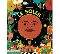 Le soleil et la lune - Ximo Abadia - Rue Du Monde Eds - cartonné - Document jeunesse