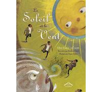 Le soleil et le vents: Une fable d'Esope