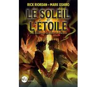 Le Soleil et l'Etoile - Une aventure de Nico Di Angelo - Mark Oshiro - Albin Michel Jeunesse - broché - Roman junior