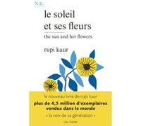 Le soleil et ses fleurs Rupi Kaur (Auteur), Sabine Rolland (Traduction)