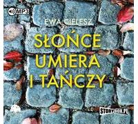 Le soleil meurt et danse - Ewa Cielesz (Buch auf Polnisch)