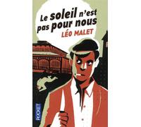 Le soleil n'est pas pour nous - Léo Malet - Pocket - Poche - Roman