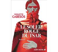 Le Soleil rouge du Tsar