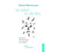 Le soleil vu de dos - Gérard Montmasson - Jets D'encre - broché - Poésie
