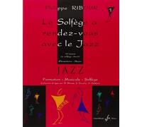 Le Solfege a Rendez-Vous avec le Jazz Volume 1