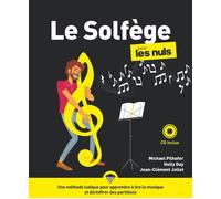 Le Solfège - Pour les Nuls - 2e édition - CD audio inclus