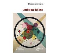 Le soliloque de l'âme - Thomas A. Kempis - Ephata - Poche - Témoignage