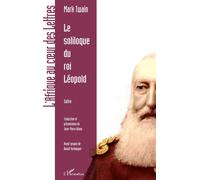 Le soliloque du roi Léopold Satire - Mark Twain - L'harmattan - broché - Roman