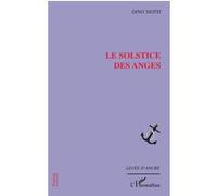 Le solstice des anges - Dino Siotis - L'harmattan - broché - Etude