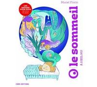 Le sommeil à l'oeil nu Muriel Florin (Auteur), Julie Legare (Illustration)