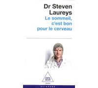 Le Sommeil, C'est Bon Pour Le Cerveau - Avec Des Conseils, Fondés Scientifiquement, Pour Tout Âge Et Tout Problème
