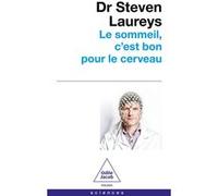 Le Sommeil, c'est bon pour le cerveau Steven Laureys (Auteur)