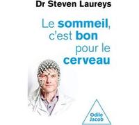 Le Sommeil, c'est bon pour le cerveau Steven Laureys (Illustration)