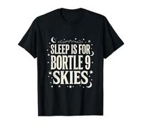 Le Sommeil, C'est pour l'astrophotographie de Bortle 9 Skies T-Shirt