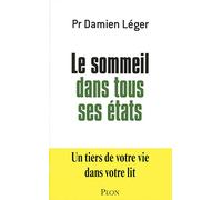 Le sommeil dans tous ses états: Un tiers de votre vie dans votre lit
