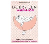 Le sommeil de bébé Monika Huntjens (Buch auf Polnisch)