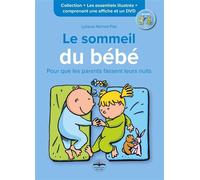 Le sommeil de bébé Pour que les parents fassent leurs nuits. Comprenant une affiche et un DVD - Lyliane Nemet-Pier - Philippe Duval - Livre CD - Guide CD