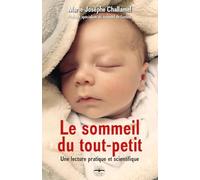 Le sommeil du tout-petit. Une lecture pratique et scientifique