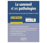 Le sommeil et ses pathologies: Approche clinique transversale chez l'adulte et l'enfant