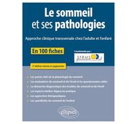 Le sommeil et ses pathologies: Approche clinique transversale chez l'adulte et l'enfant