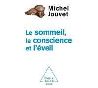 Le Sommeil, La Conscience Et L'eveil