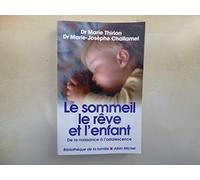 Le Sommeil, le rêve et l'enfant, nouvelle édition