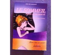 Le sommeil perdu et retrouvé