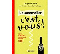 Le sommelier, c'est vous !