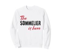 Le Sommelier est là - C'est drôle Sweatshirt