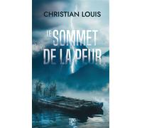 Le sommet de la peur - Christian Louis - T.d.o - broché - Roman