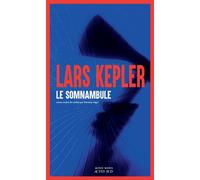 Le Somnambule - Lars Kepler - Actes sud - broché - Roman