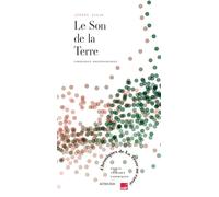 Le son de la Terre: Chroniques radiophoniques
