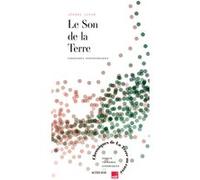 Le Son De La Terre - Chroniques Radiophoniques