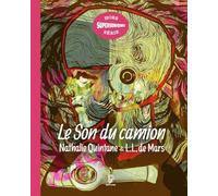 Le Son du camion - Un parcours subjectif dans le rock