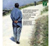 Da Vinci – Le Son du Cor : Musique française pour soprano, cor et piano