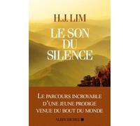 Le Son du silence - Hyun-Jung Lim - Albin Michel - broché - Biographie