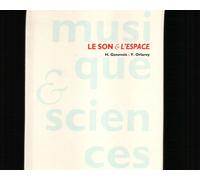 Le Son & L'espace - 1ères Rencontres Musicales Pluridisciplinaires, Lyon, 1995